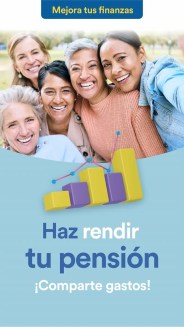 Haz rendir tu pensión ¡Comparte tus gastos!